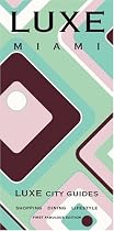 LUXE Miami (LUXE City Guides)
