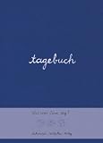 Tagebuch (blau): Wie war Dein Tag? Ankreuzen, Ausf�llen, Fertig - Doro Ottermann