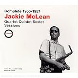 Revue Jackie McLean  / Complete 1955-1957 Quartet Quintet Sextet Sessions