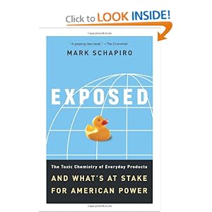 Exposed: The Toxic Chemistry of Everyday Products and What's at Stake for American Power