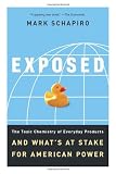 Exposed: The Toxic Chemistry of Everyday Products and Whats at Stake for American Power