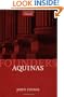Aquinas: Moral, Political, and Legal Theory (Modern Social & Political Philosophies)