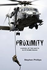 Proximity: A Novel of the Navy's Elite Bomb Squad