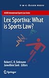 Lex sportiva : what is sports law?