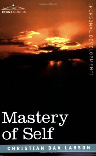 By Christian D. Larson Mastery of Self [Paperback]