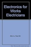 Electronics for works electricians