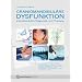Craniomandibul�re Dysfunktion: Interdisziplin�re Diagnostik und Therapie