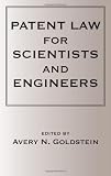 Patent Laws for Scientists and Engineers