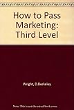 How to pass marketing, third level