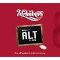 Alt & Jung-die Ultimative Liedersammlung