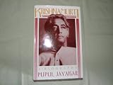 Krishnamurti: A Biography Pupul Jayakar