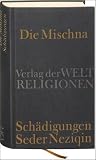 Produkt-Bild: Die Mischna: Sch&auml;digungen Seder Neziqin