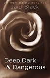 Deep, Dark & Dangerous