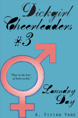 Dickgirl Cheerleaders #3: Laundry Day