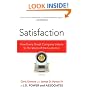 Satisfaction: How Every Great Company Listens to the Voice of the Customer
