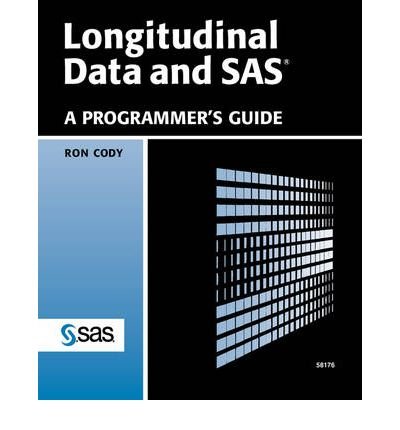 [(Longitudinal Data and SAS: A Programmer's Guide )] [Author: Ron Cody] [Nov-2001]