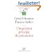 L'inqui�tant principe de pr�caution