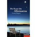 Die Kunst des Alleinseins