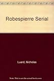 The Robespierre serial
