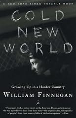 Cold New World: Growing Up in Harder Country (Modern Library Paperbacks)