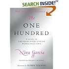 The One Hundred: A Guide to the Pieces Every Stylish Woman Must... by  Nina Garcia
