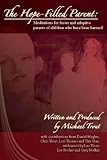 The Hope-Filled Parent: Meditations for Foster and Adoptive Parents of Children who Have Been Harmed