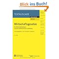 Wirtschaftsgesetze f�r Wirtschaftsschulen und die kaufm�nnische Ausbildung