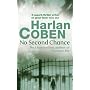 No Second Chance.