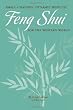 Small Changes, Dynamic Results! Feng Shui for the Western World