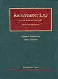 Employment Law Cases and Materials (University Casebook Series)