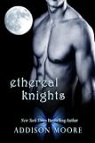 Ethereal Knights (Celestra Knights)