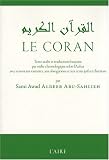 Le Coran: texte arabe et traduction fran�aise par ordre chronologique selon l'Azhar avec renvoi aux variantes, aux abrogations et aux �crits juifs et chr�tiens