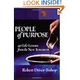 People of Purpose: 40 Life Lessons from the New Testament (Lutheran Voices) by Robert Driver-Bishop