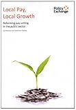 Local pay, local growth : reforming pay setting in the public sector