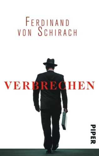 Buch - Cover Verbrechen: Stories - Ferdinand von Schirach - Piper Taschenbuch