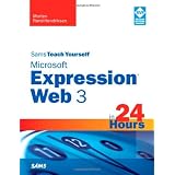 Sams Teach Yourself Microsoft Expression Web 3 in 24 Hours