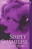 Simply Shameless (House of Pleasure)