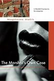 Marshal's Own Case (Marshal Guarnaccia Investigation (Paperback))