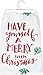 Primitives by Kathy Kitchen Towel - Have Yourself A Merry Little Chris....
