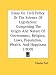 Essay on Civil Policy or the Science of Legislation: Comprising the Origin and Nature of Government, Religion, Laws, Population, Wealth, and Happiness