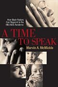 A Time to Speak: How Black Pastors Can Respond to the HIV/AIDS Pandemic