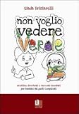 Non voglio