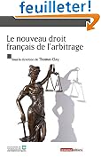 Acheter le livre Le nouveau droit français de larbitrage