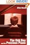 The Odd Boy and His Precious Piano