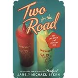 Two for the Road: Our Love Affair with American Food