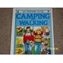 Camping and Walking