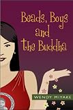 Beads, Boys and the Buddha