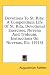 Devotions To St. Rita: A Compendium Life Of St. Rita, Devotional Exercises, Novena And Triduum, Instructions On Novenas, Etc. (1914)