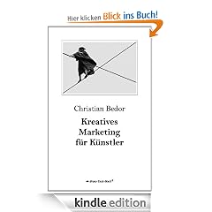 Kreatives Marketing f�r K�nstler