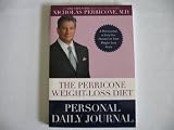 The Perricone Weight-Loss Diet Personal Daily Journal